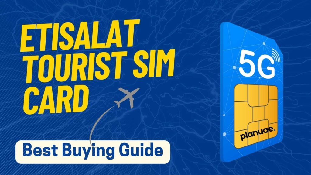 Etisalat Sim Card for Tourists